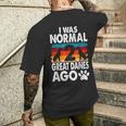 I Was Normal 2 Great Danes Ago For A Dane Lover Men's T-shirt Back Print Gifts for Him