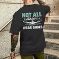 Not All Athletes Wear Shoes Men's T-shirt Back Print Funny Gifts