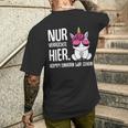 Nurerrückte Hier Komm Einhorn Wir Gehen Sarcasmus T-Shirt mit Rückendruck Geschenke für Ihn