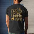 Official That's What I Do I Hunt I Drink And I Know Things Mens Back Print T-shirt Gifts for Him