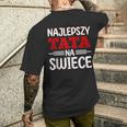 Ojciec Tataater Polska Polnischer Papa Spruch Geschenk T-Shirt mit Rückendruck Geschenke für Ihn