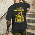Old Man With Digger Digger Driver Saying T-Shirt mit Rückendruck Geschenke für Ihn