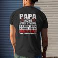 Papa Knows Everything If He Doesn't Know He Makes Stuff Up Realy Fast Father's Day Mens Back Print T-shirt Gifts for Him