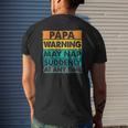 Papa Warning May Nap Suddenly At Any Time Vintage Father's Day Mens Back Print T-shirt Gifts for Him