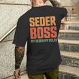 Passover Seder Boss My Seder My Rules Jewish Pesach Matzah Men's T-shirt Back Print Gifts for Him