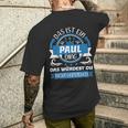 Paul Name First Name Day Das Ist Ein Paul Ding T-Shirt mit Rückendruck Geschenke für Ihn
