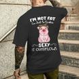 Pig I'm Not Fat I'm Just So Freakin Sexy It Overflows Piggy Lover Men's T-shirt Back Print Gifts for Him