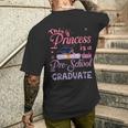 This Princess Is A Pre School Graduate Graduation Pre K Men's T-shirt Back Print Gifts for Him