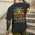 I Am A Proud Counselor Of A Super Smart Class My Students Men's T-shirt Back Print Funny Gifts