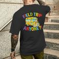 Retro Field Trip Anyone Magic School Bus Driver Men's T-shirt Back Print Gifts for Him