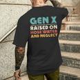 Retro Gen X Raised On Hose Water And Neglect Vintage Men's T-shirt Back Print Gifts for Him