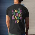 Retro Mardi Gras I Got The Baby Pregnancy Announcement Men's T-shirt Back Print Gifts for Him