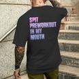 Retro Spit Preworkout In My Mouth Gym Men's T-shirt Back Print Gifts for Him