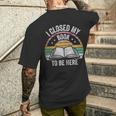 Retro Vintage I Closed My Book To Be Here Book Lover Reading Men's T-shirt Back Print Gifts for Him
