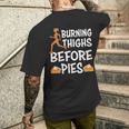 Running Burning Thighs Before Pies Runner Thanksgiving Men's T-shirt Back Print Gifts for Him