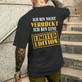 Sarkasmus Ich Bin Nicht Verrückt Eine Limited Edition Black T-Shirt mit Rückendruck Geschenke für Ihn