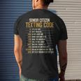 Senior Citizen Texting Code Cool Old People Saying Mens Back Print T-shirt Gifts for Him