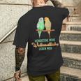 Sittich Wenigstens Meine Wellensittiche Birds Budgie T-Shirt mit Rückendruck Geschenke für Ihn