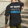My Squad Calls Me Uncle Dads From Kids Mens Back Print T-shirt Gifts for Him