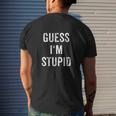 I Am Stupid Couple Best Friend Part 2 Matching Graphic Mens Back Print T-shirt Gifts for Him