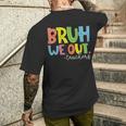 Summer Gifts, Bruh We Out Shirts