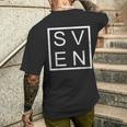 Sven Personalized Sven Name Boy Man Sven Men's T-shirt Back Print Funny Gifts
