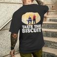 Taste The Biscuit Goodness Men's T-shirt Back Print Funny Gifts