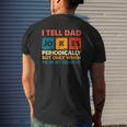 I Tell Dad Jokes Periodically But Only When I'm My Element Mens Back Print T-shirt Gifts for Him