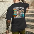 That's What I Do I Pet Dogs I Read Books And I Forget Things Men's T-shirt Back Print Gifts for Him