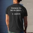 Things To Do In Ohio Leave Ohio Memes Mens Back Print T-shirt Gifts for Him