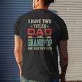 I Have Two Titles Dad And Grandpop Father's Day Mens Back Print T-shirt Gifts for Him