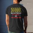 Warning Do Not Touch My Tools Or Daughter Mechanic Dad Mens Back Print T-shirt Gifts for Him