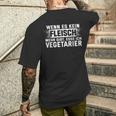 Wenn Es Keine Fleisch Mehr Gibt Esse Ichegetarian T-Shirt mit Rückendruck Geschenke für Ihn