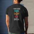 I Went From Dada To Daddy To Dad To Bruh Mens Back Print T-shirt Gifts for Him