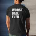 Worst Dad Ever Father's Day Mens Back Print T-shirt Gifts for Him