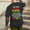 They Didnt Steal Slaves Black History Month Melanin African Men's T-shirt Back Print Gifts for Him