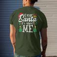 Dear Santa It Wasn't Me Family Christmas Party Men's T-shirt Back Print Gifts for Him