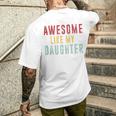 Awesome Like My Daughter Mothers Fathers Day Vintage Men's T-shirt Back Print Gifts for Him