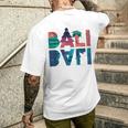 Bali For Bali Fans T-Shirt mit Rückendruck Geschenke für Ihn