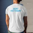 Beat Yesterday Inspirational Gym Workout Motivating Mens Back Print T-shirt Gifts for Him