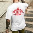Carnival Crew For Carnival Birthday & Carnival Theme Party Men's T-shirt Back Print Gifts for Him