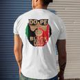 Dope Black DadBlack Fathers MatterUnapologetically Dope Mens Back Print T-shirt Gifts for Him Dope Black DadBlack Fathers MatterUnapologetically Dope Mens Back Print T-shirt Gifts for Him