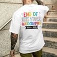 End Of The Year Autographs 20232024 Last Day Of School Men's T-shirt Back Print Funny Gifts