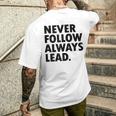 Leadership Gifts, Lead Never Follow Shirts