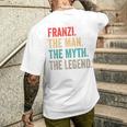 Franzi The Man The Myth The Legend Lustiges Geschenk Franzi T-Shirt mit Rückendruck Geschenke für Ihn