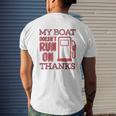 Boating My Boat Doesnt Run On Thanks Mens Back Print T-shirt Gifts for Him