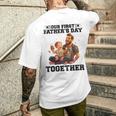 Dad And Son Our First Fathers Day Together Fathers Day Men's T-shirt Back Print Gifts for Him