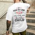 Son-In-Law Favorite Child For Mom-In-Law Men's T-shirt Back Print Gifts for Him