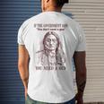 If The Government Says You Don't Need A Gun You Need Men's T-shirt Back Print Gifts for Him