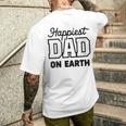 Happiest Dad On Earth Papa Daddy Happy Father's Day Men's T-shirt Back Print Gifts for Him